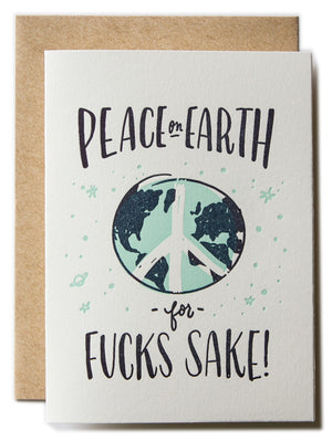 Peace on Earth for Fuck's Sake