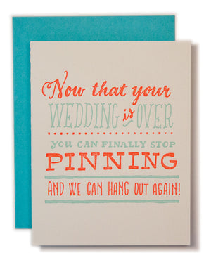 Now That Your Wedding is Over Pinning Card