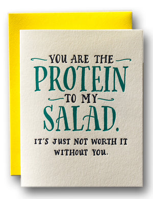 You Are the Protein to My Salad