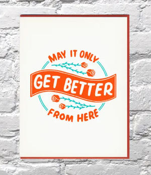 Better From Here Card by Bench Pressed