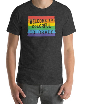 Colorful Colorado Rainbow Sign Shirt
