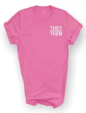 They | Them T-Shirt