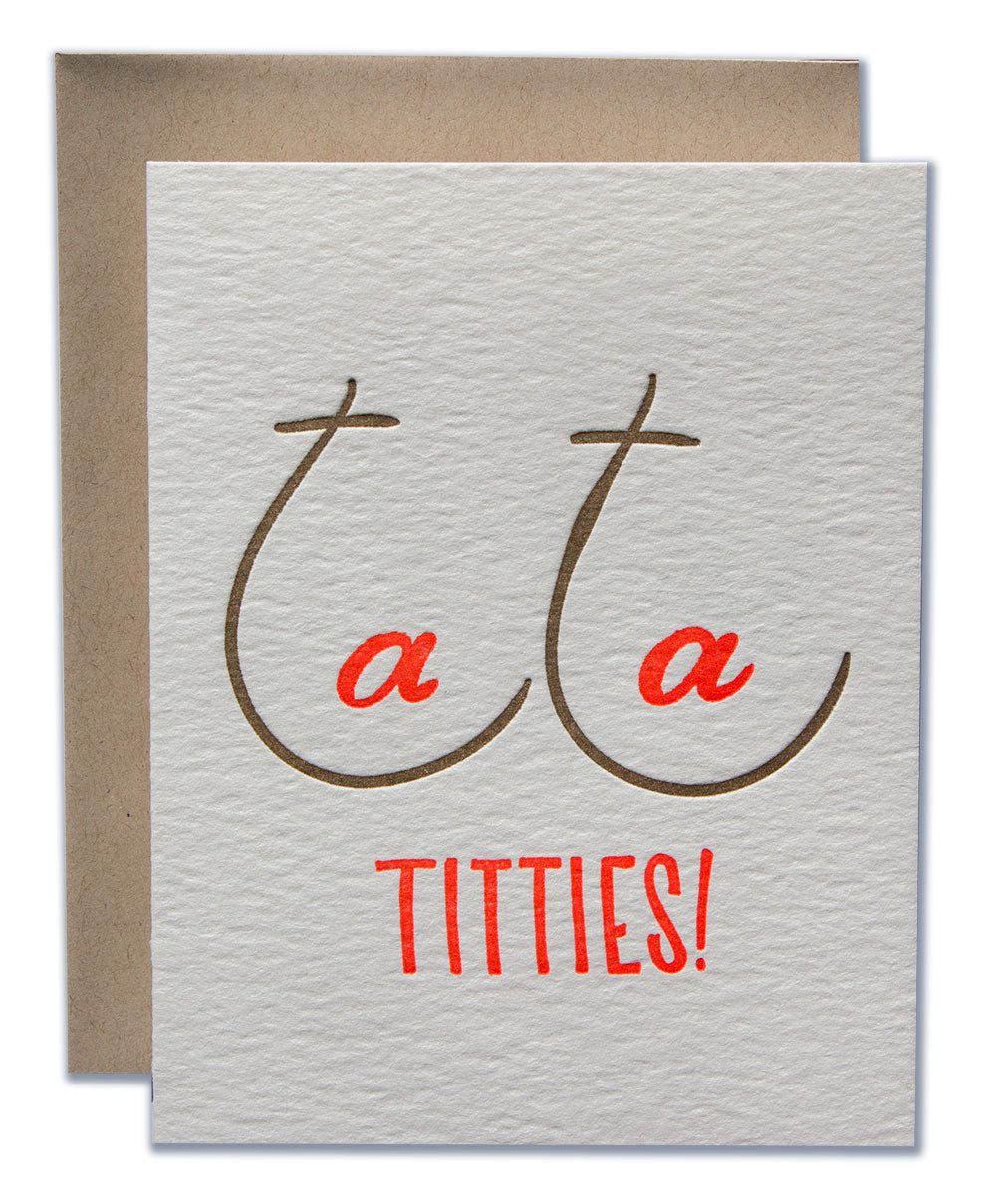 Ta Ta Titties! - Ladyfingers Letterpress