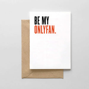 Be My OnlyFan. by Spaghetti & Meatballs