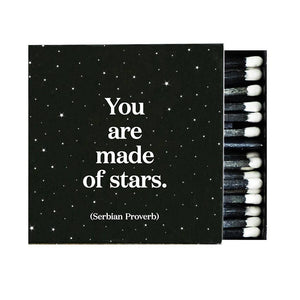 You Are Made Of Stars (Serbian Proverb) by Quotable