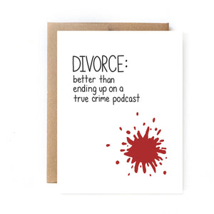 Divorce Card by Unblushing