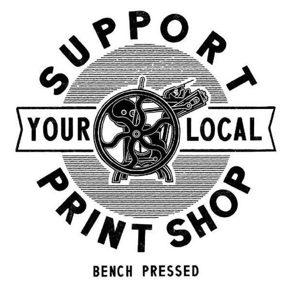 Support Your Local Printshop single sticker by Bench Pressed