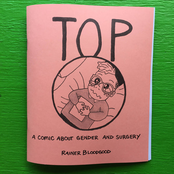 Top: A Comic About Surgical Transitions & Gender