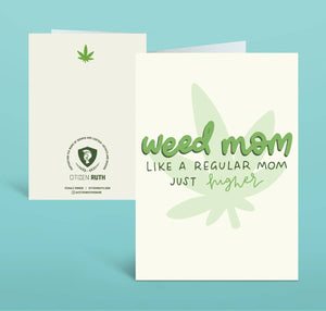 Weed Mom Card by Citizen Ruth