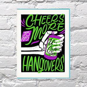 No More Hangovers Card by Bench Pressed