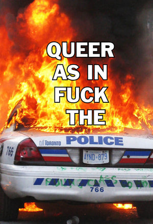 Queer as in Fuck the Police Magnet